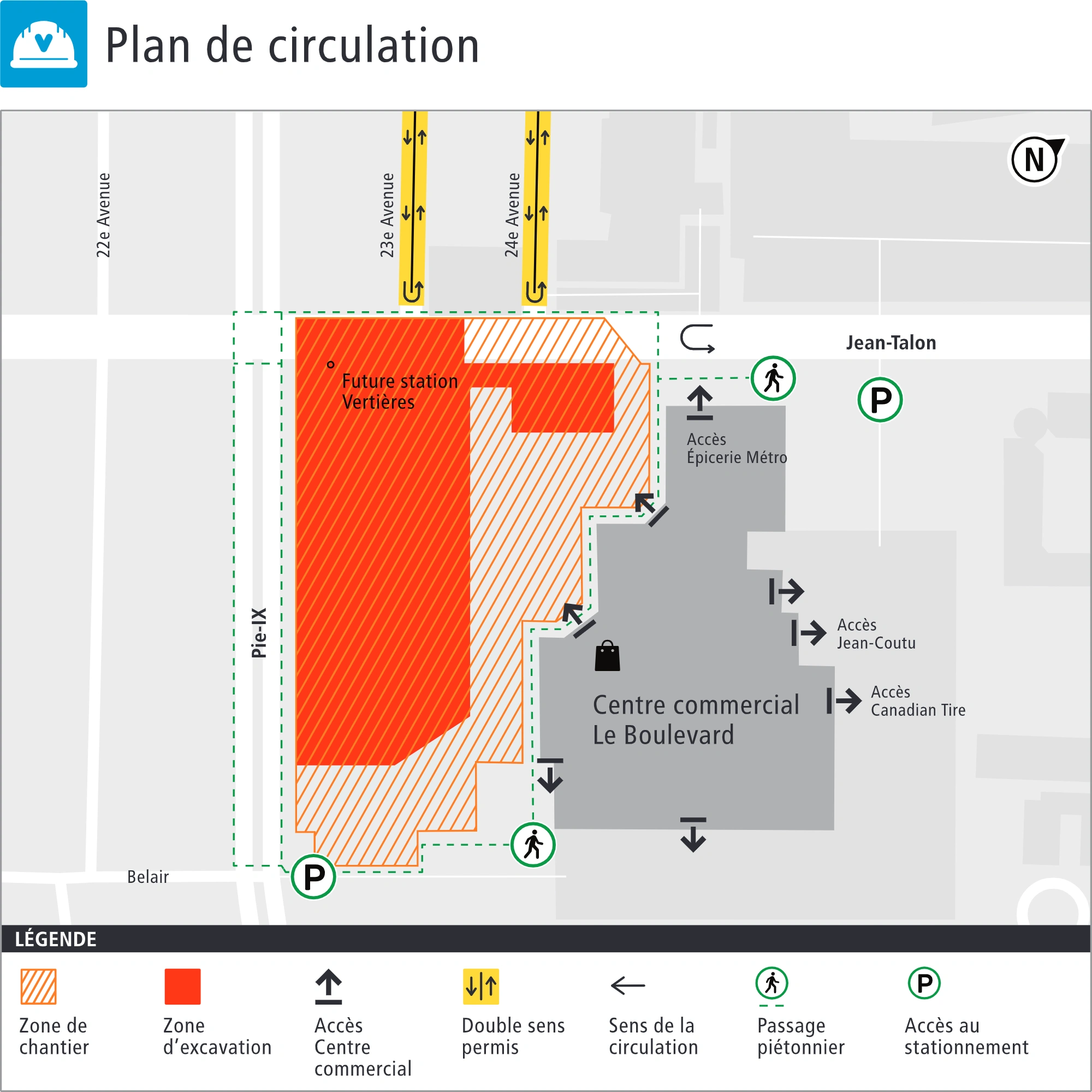 Plan de la circulation autour du chantier de la station Vertières Plan de la circulation autour du chantier de la station Vertières